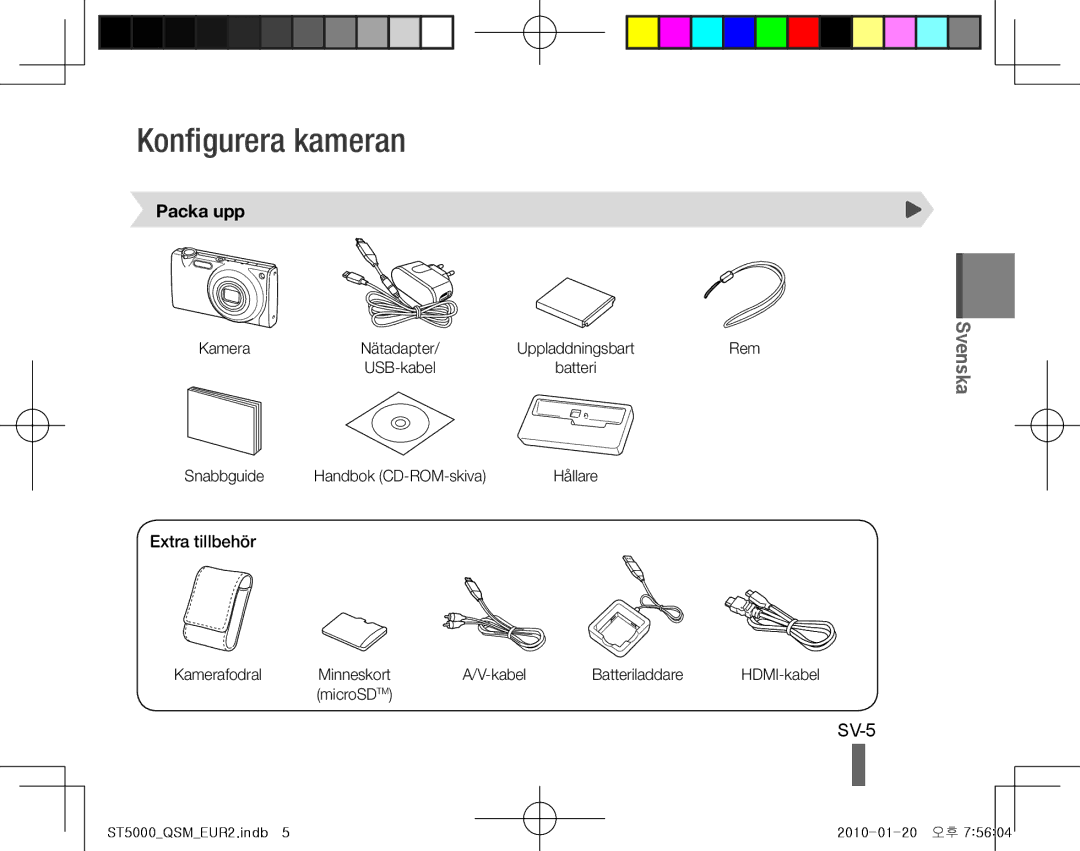 Samsung EC-ST5000BDBVN, EC-ST5000BPBE1, EC-ST5000BPBGS, EC-ST5000BPUIT Konfigurera kameran, SV-5, Packa upp, Extra tillbehör 