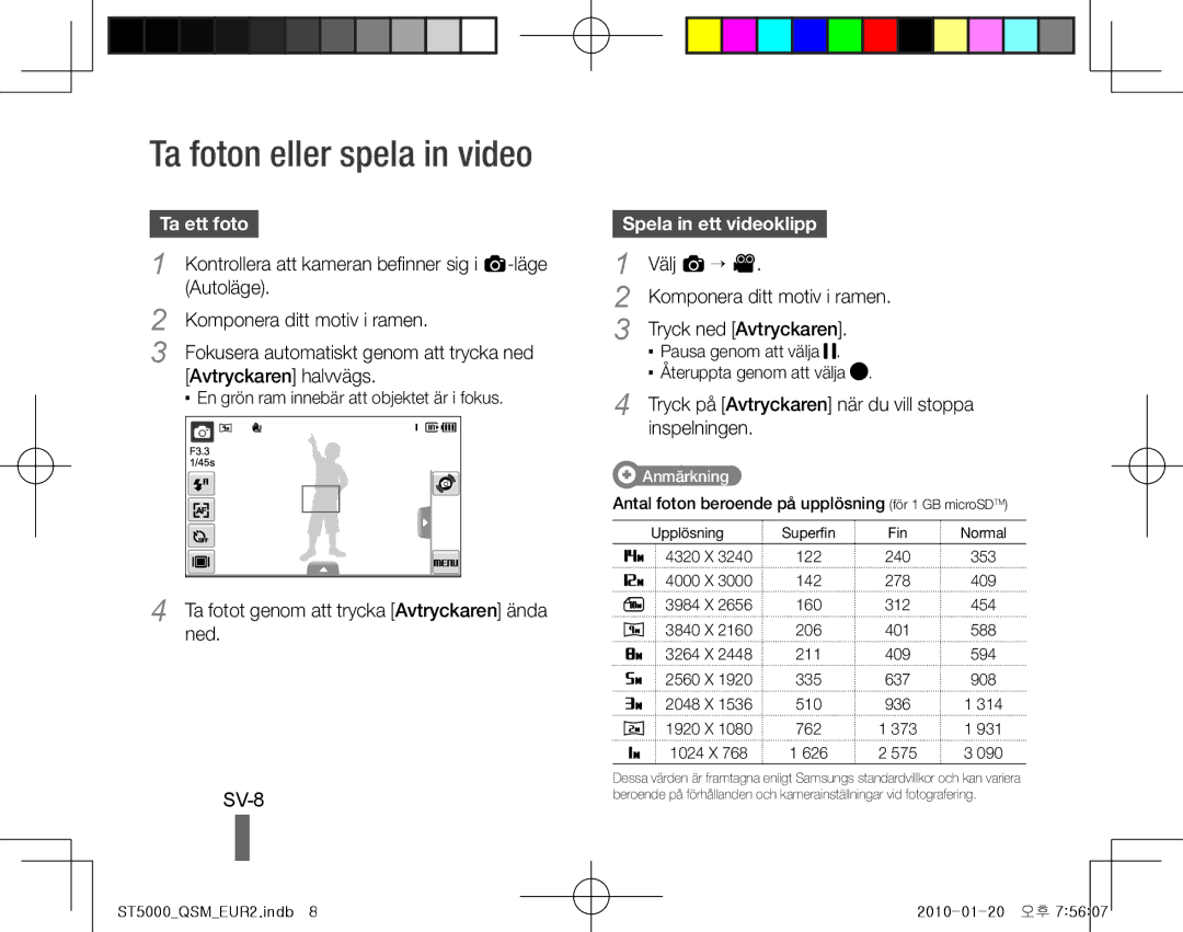 Samsung EC-ST5000BPAE3, EC-ST5000BPBE1 manual Ta foton eller spela in video, SV-8, Ta ett foto, Spela in ett videoklipp 