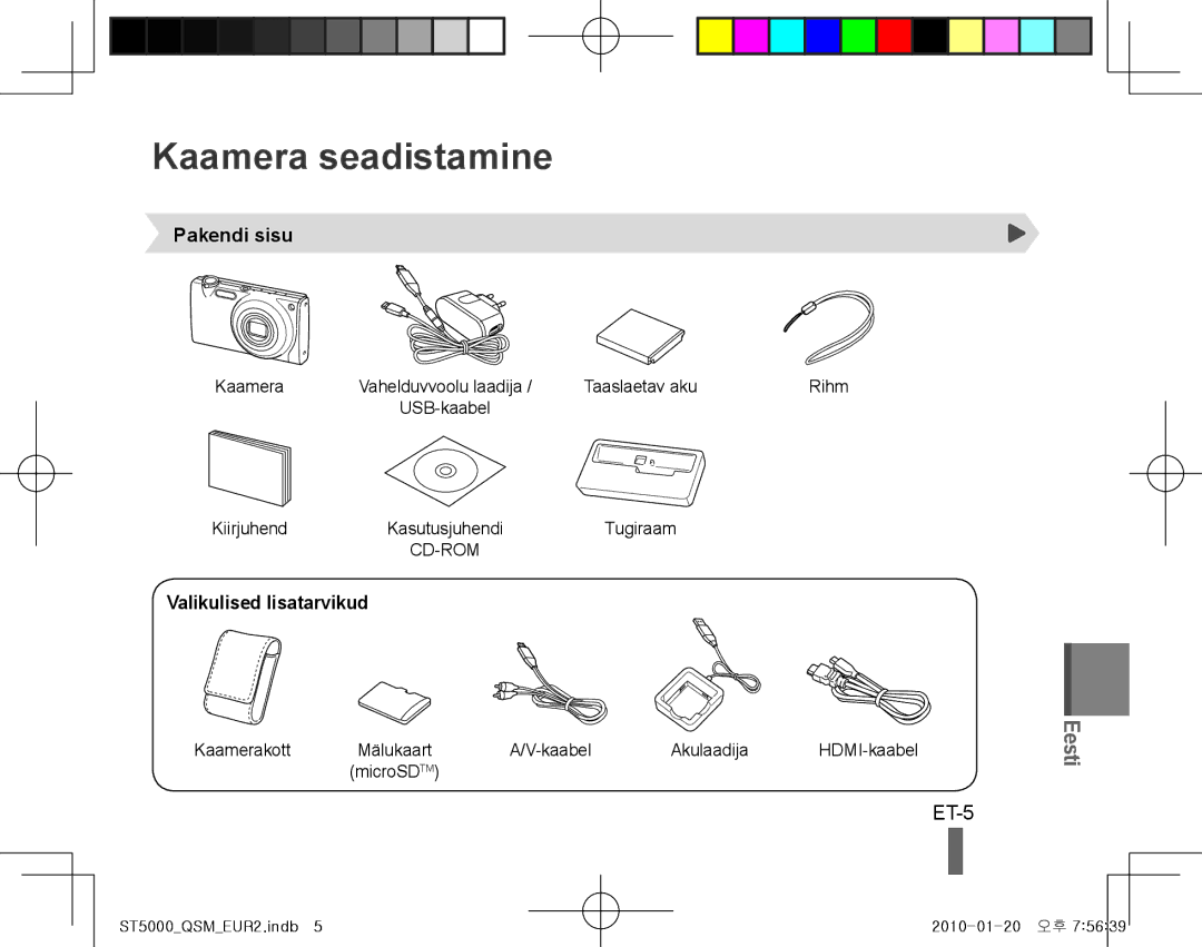 Samsung EC-ST5000BPOIL, EC-ST5000BPBE1, EC-ST5000BPBGS Kaamera seadistamine, ET-5, Pakendi sisu, Valikulised lisatarvikud 