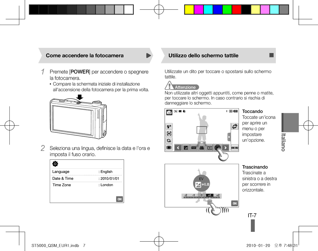 Samsung EC-ST5000DPBIR manual IT-7, Come accendere la fotocamera, Premete Power per accendere o spegnere la fotocamera 