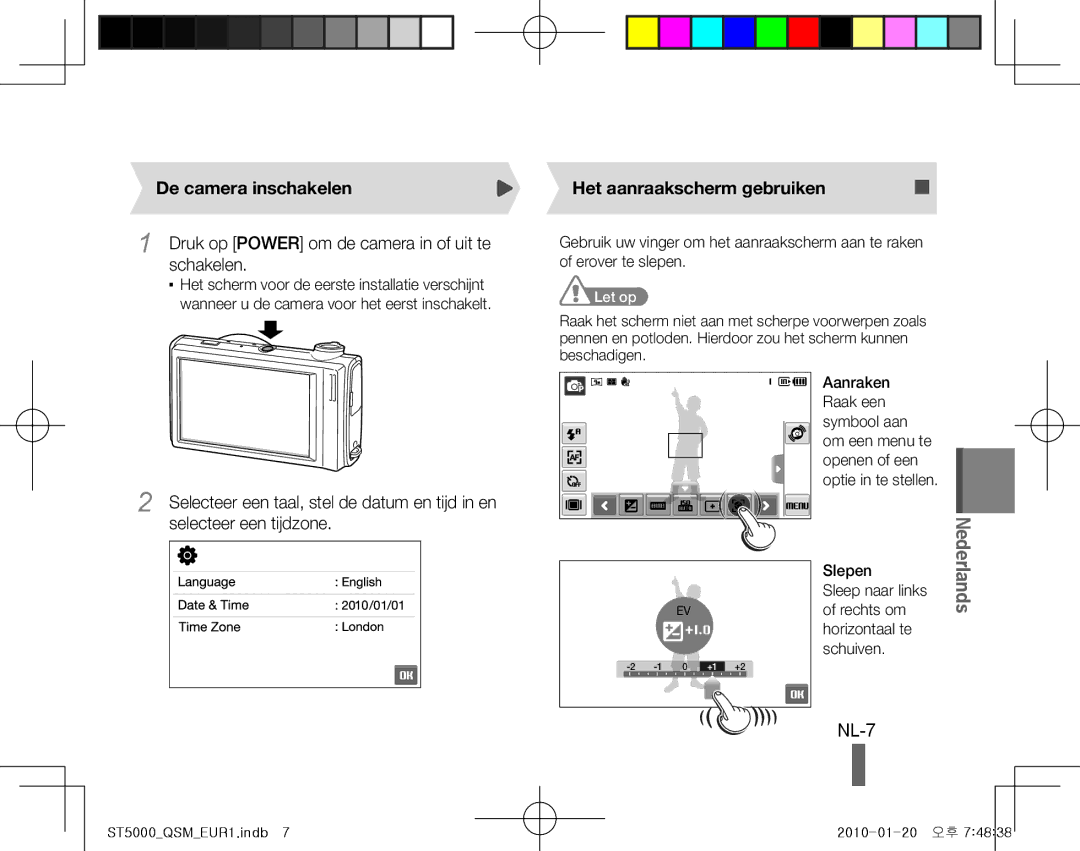 Samsung EC-ST5000BPBSA manual NL-7, De camera inschakelen, Druk op Power om de camera in of uit te schakelen, Let op 