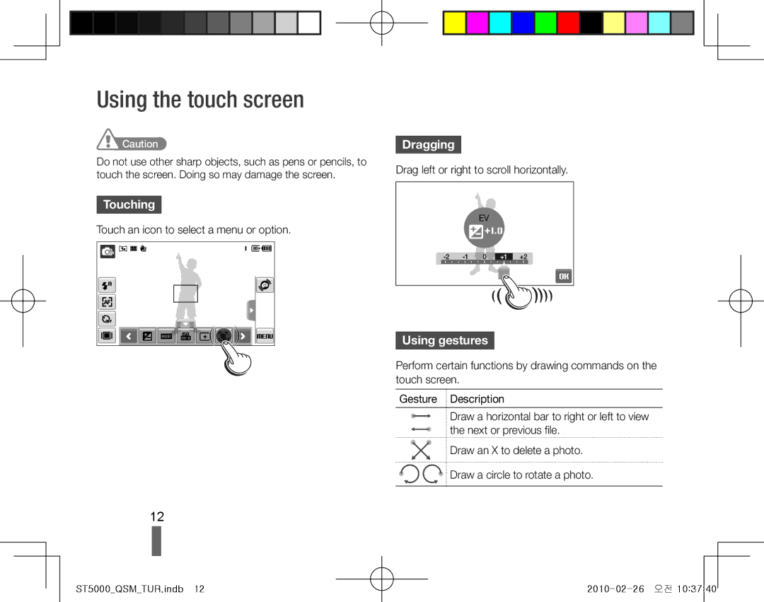 Samsung EC-ST5000DPOIR, EC-ST5000BPBE1, EC-ST5000BPBGS manual Using the touch screen, Touching, Dragging, Using gestures 