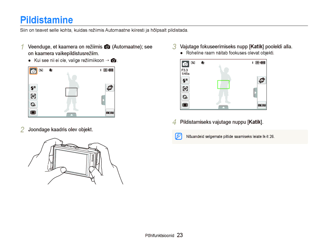 Samsung EC-ST5000BPBRU, EC-ST5000BPARU manual Pildistamine, Vajutage fokuseerimiseks nupp Katik pooleldi alla 