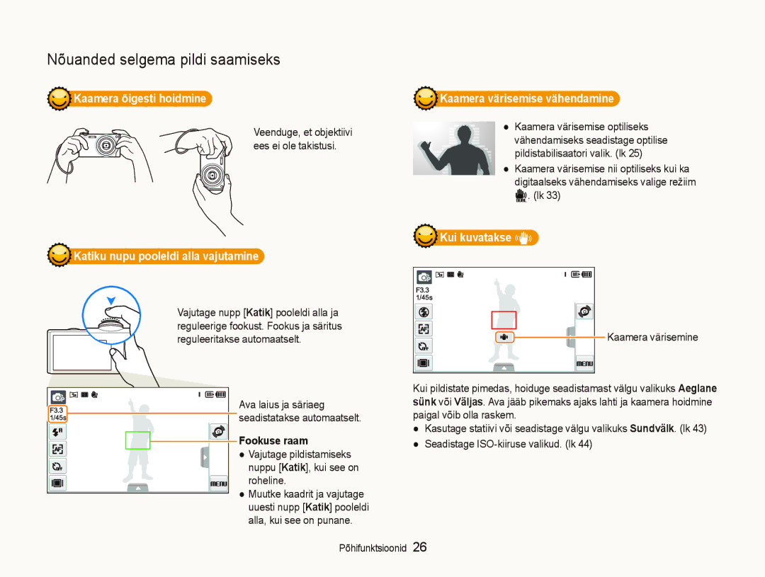 Samsung EC-ST5000BPARU manual Kaamera õigesti hoidmine, Katiku nupu pooleldi alla vajutamine, Fookuse raam, Kui kuvatakse h 