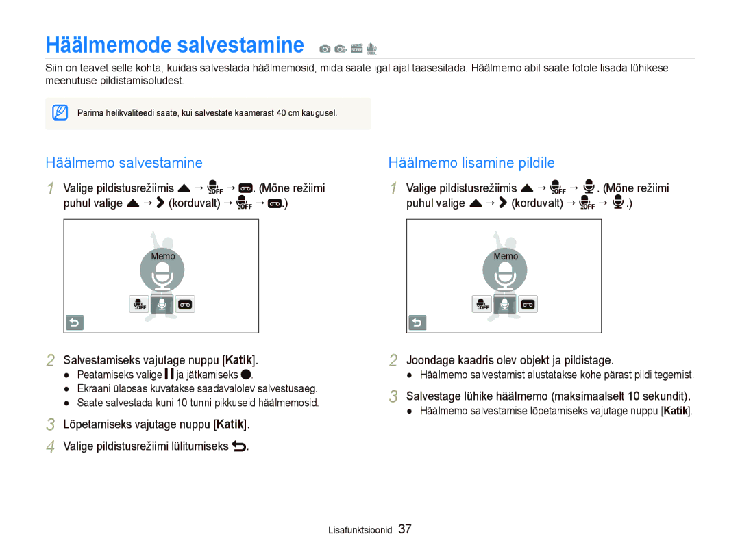 Samsung EC-ST5000BPBRU, EC-ST5000BPARU Häälmemode salvestamine a p s d, Häälmemo salvestamine, Häälmemo lisamine pildile 