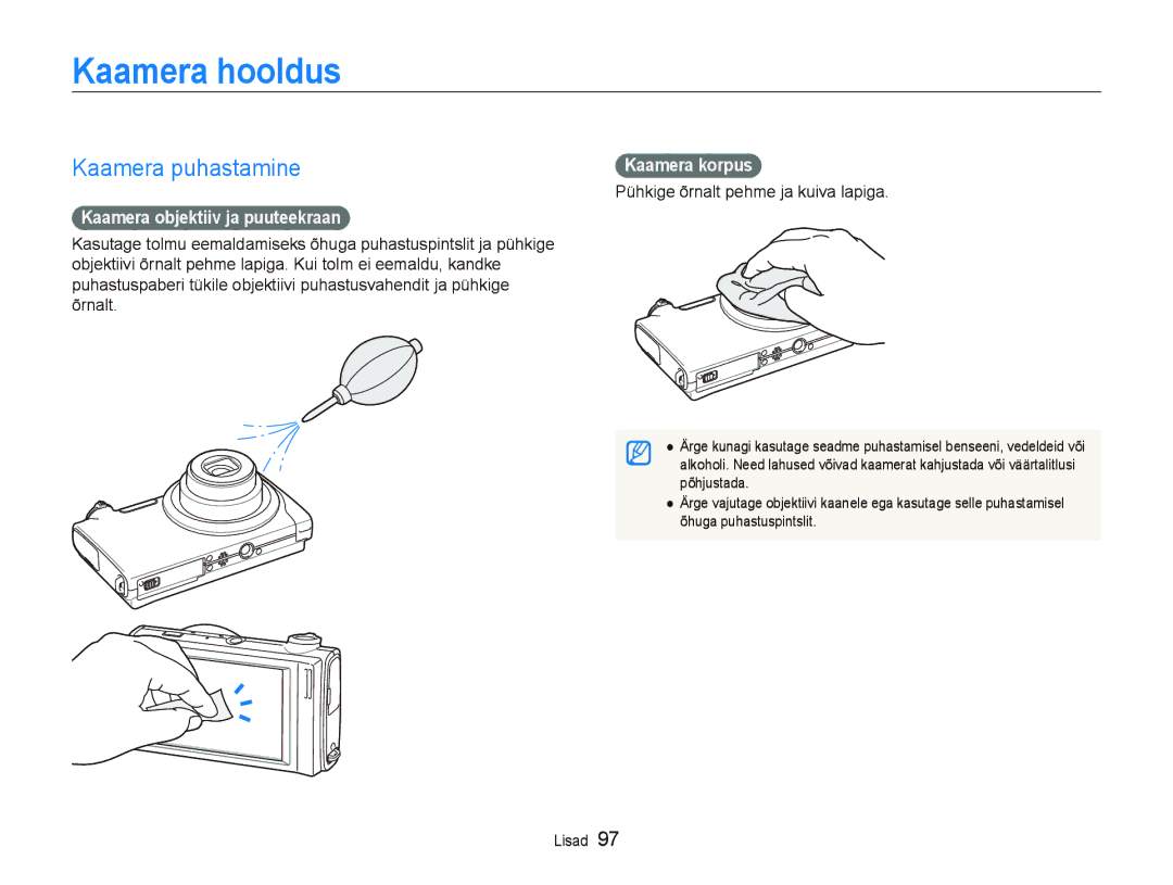 Samsung EC-ST5000BPBRU manual Kaamera hooldus, Kaamera puhastamine, Kaamera objektiiv ja puuteekraan, Kaamera korpus 