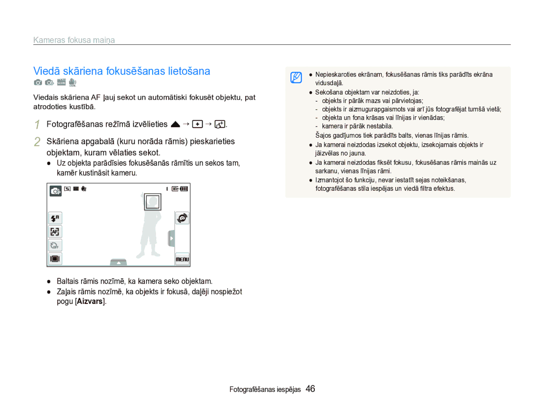 Samsung EC-ST5000BPARU Viedā skāriena fokusēšanas lietošana, Kameras fokusa maiņa, Fotografēšanas režīmā izvēlieties f “ 