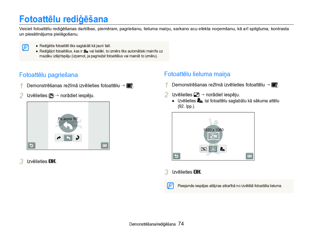 Samsung EC-ST5000BPARU, EC-ST5000BPBRU manual Fotoattēlu rediģēšana, Fotoattēlu pagriešana, Fotoattēlu lieluma maiņa 