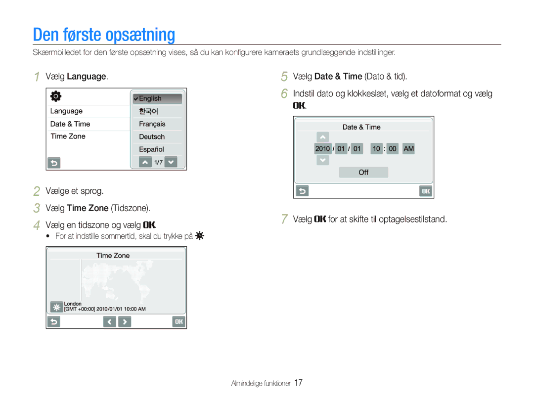 Samsung EC-ST5000BPBE2 manual Den første opsætning, Vælg Language Vælg Date & Time Dato & tid, Vælg en tidszone og vælg 