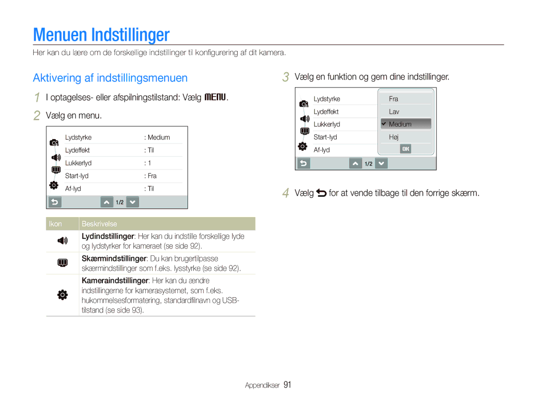 Samsung EC-ST500ZBPUE2 Menuen Indstillinger, Aktivering af indstillingsmenuen, Vælg en funktion og gem dine indstillinger 