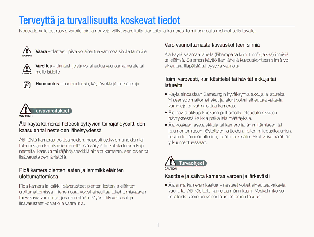 Samsung EC-ST500ZBPUE2 Terveyttä ja turvallisuutta koskevat tiedot, Varo vaurioittamasta kuvauskohteen silmiä, Turvaohjeet 