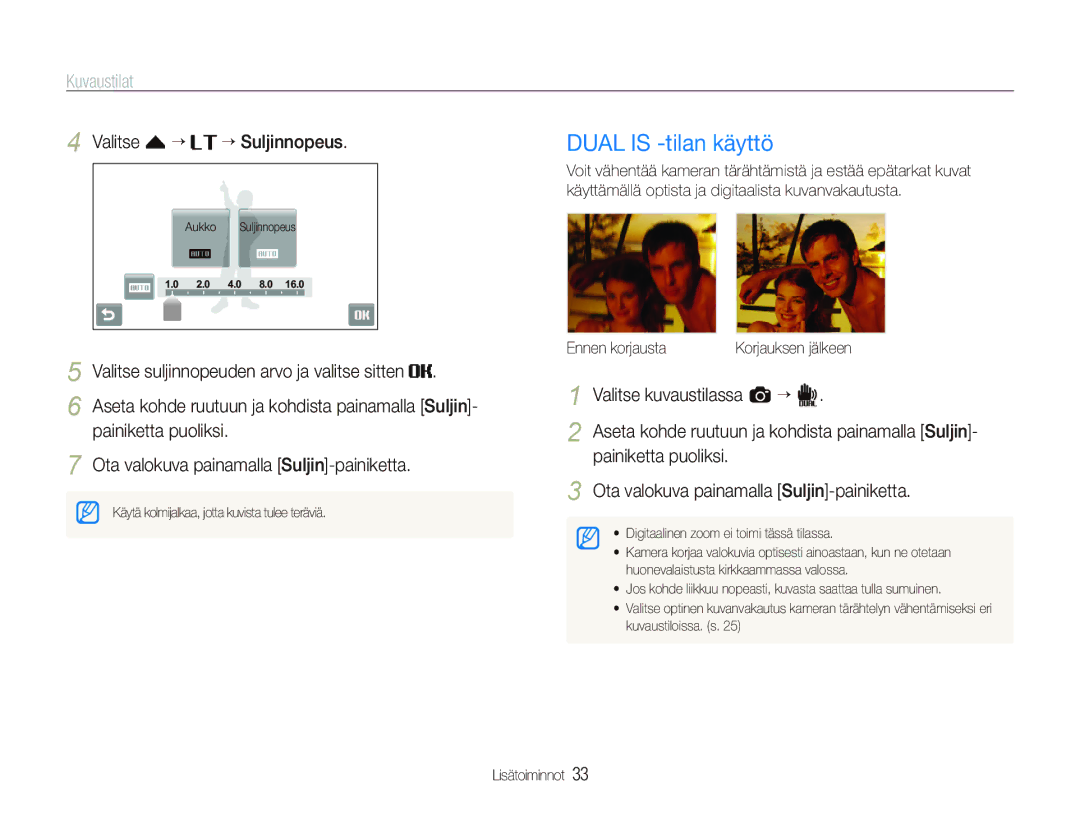 Samsung EC-ST500ZBPSE2 Painiketta puoliksi, Ota valokuva painamalla Suljin-painiketta, Ennen korjaustaKorjauksen jälkeen 