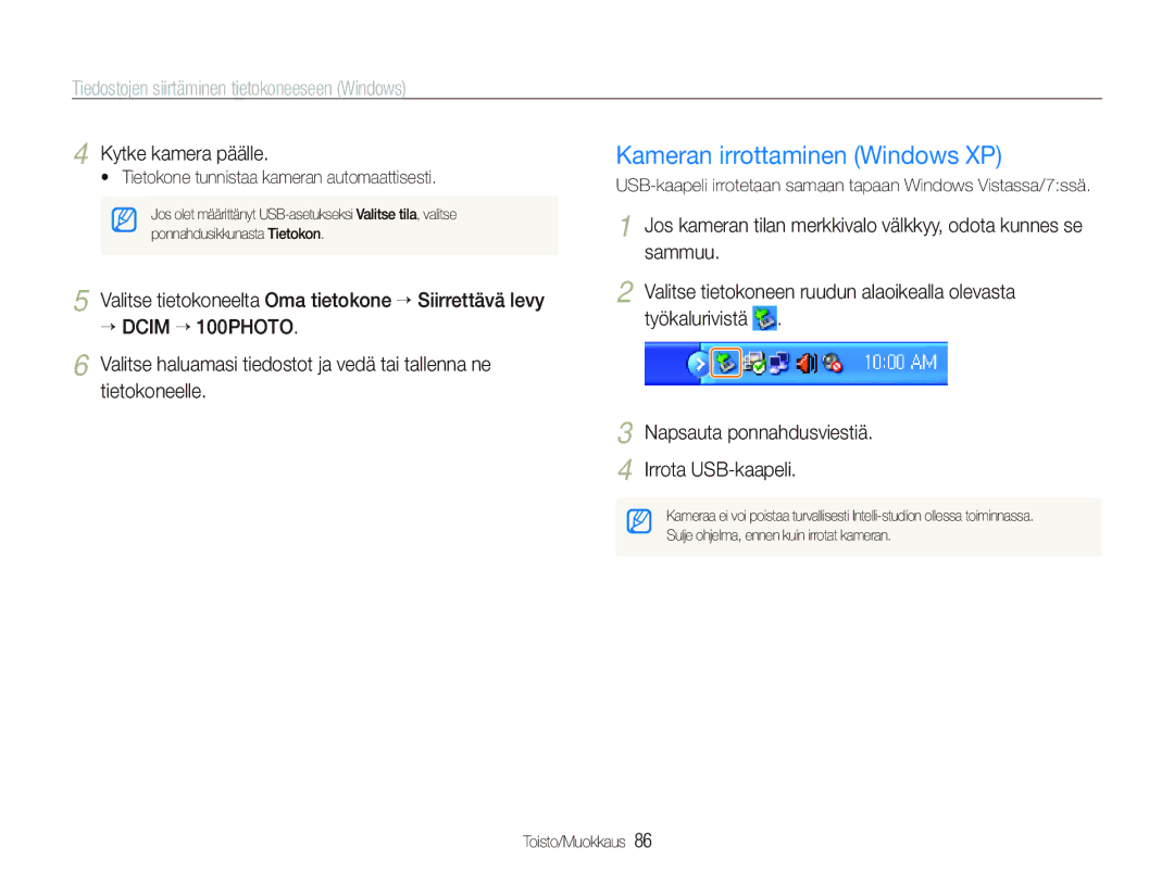 Samsung EC-ST500ZBPUE2, EC-ST500ZBPRE2, EC-ST5000BPAE2, EC-ST5000BPBE2 Kameran irrottaminen Windows XP, Kytke kamera päälle 