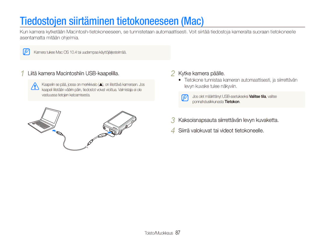 Samsung EC-ST5000BPBE2 manual Tiedostojen siirtäminen tietokoneeseen Mac, Liitä kamera Macintoshiin USB-kaapelilla 