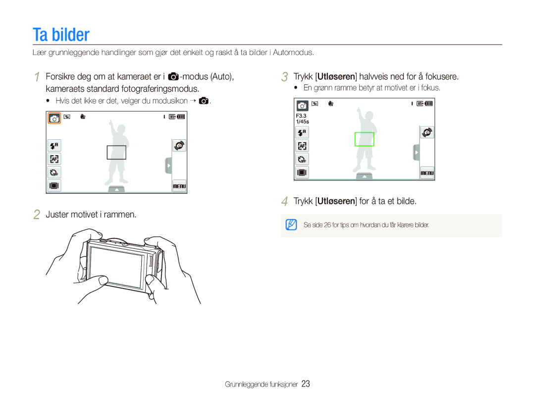 Samsung EC-ST500ZBPSE2 Ta bilder, Forsikre deg om at kameraet er i a-modus Auto, Kameraets standard fotograferingsmodus 