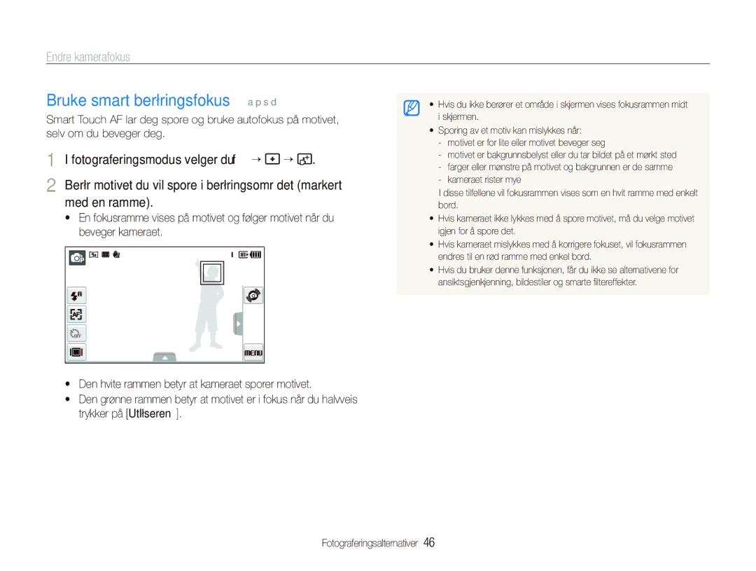 Samsung EC-ST500ZBPUE2, EC-ST500ZBPRE2, EC-ST5000BPAE2 Bruke smart berøringsfokus a p s d, Endre kamerafokus, Med en ramme 