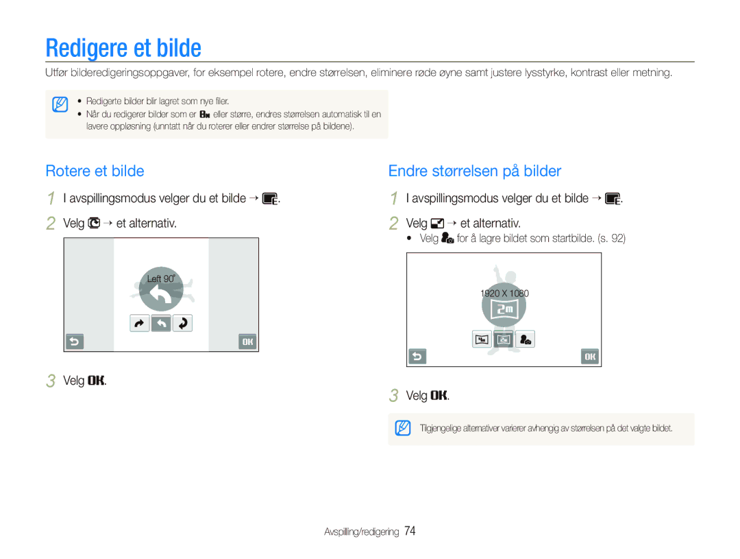 Samsung EC-ST500ZBPRE2, EC-ST5000BPAE2 Redigere et bilde, Rotere et bilde Endre størrelsen på bilder, Velg ““et alternativ 