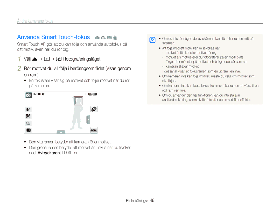 Samsung EC-ST500ZBPUE2 manual Använda Smart Touch-fokus a p s d, Ändra kamerans fokus, Välj f “ Fotograferingsläget, En ram 