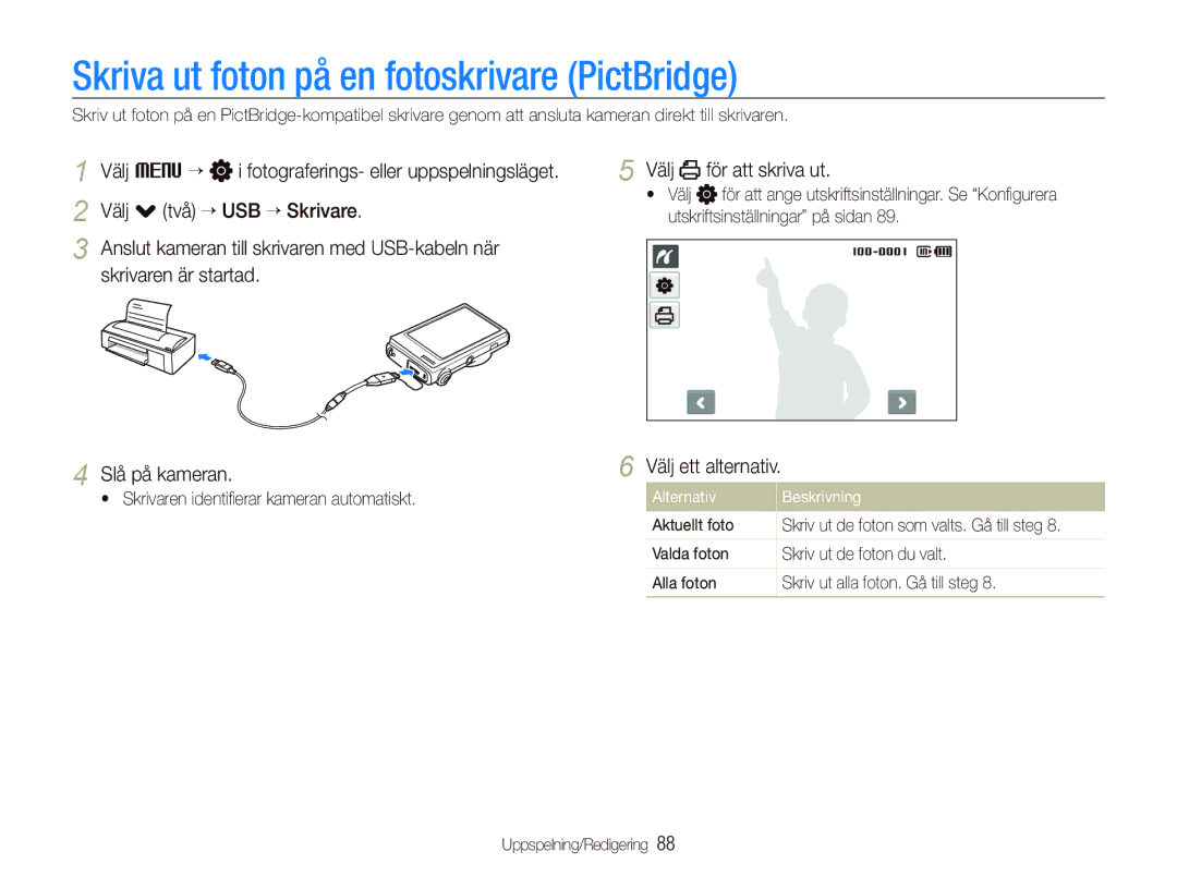 Samsung EC-ST500ZBPSE2, EC-ST500ZBPRE2, EC-ST5000BPAE2 manual Skriva ut foton på en fotoskrivare PictBridge, Aktuellt foto 