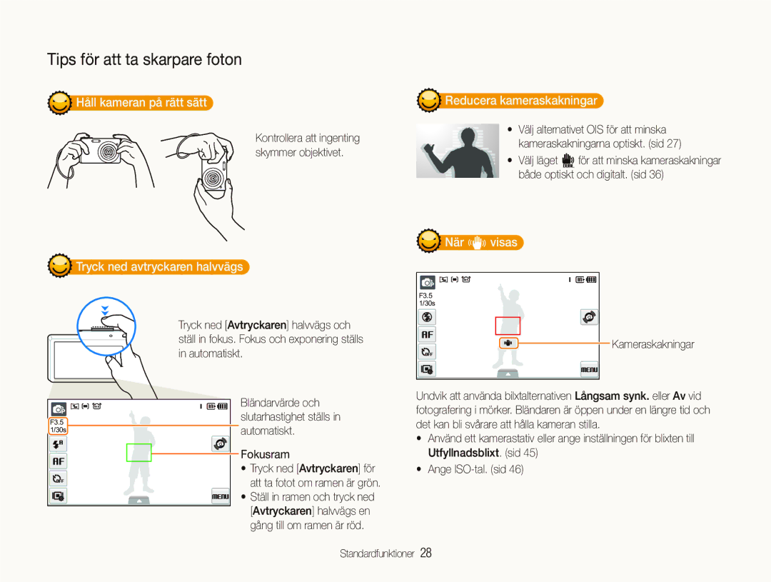 Samsung EC-ST510ZBPSE2 Håll kameran på rätt sätt, Tryck ned avtryckaren halvvägs, Reducera kameraskakningar, När h visas 