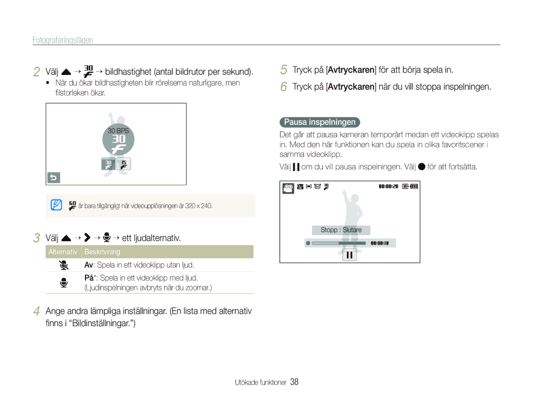 Samsung EC-ST500ZBPSE2 manual Välj f “ ““bildhastighet antal bildrutor per sekund, Välj f “ ““ ““ett ljudalternativ 