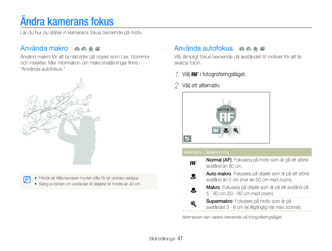 Samsung EC-ST500ZBPRE2, EC-ST510ZBPSE2, EC-ST500ZBPUE2 Ändra kamerans fokus, Använda makro a p d, Använda autofokus a p d 