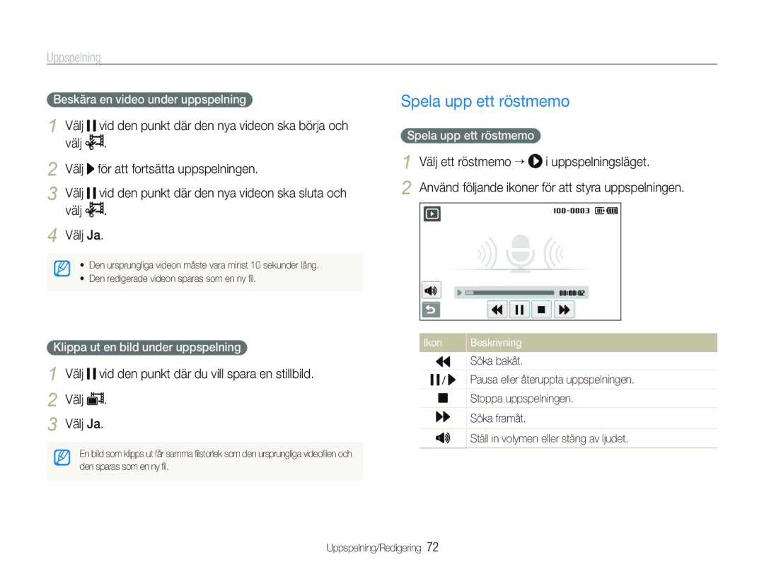 Samsung EC-ST510ZBPSE2 manual Spela upp ett röstmemo, Välj vid den punkt där den nya videon ska börja och, Välj Välj Ja 