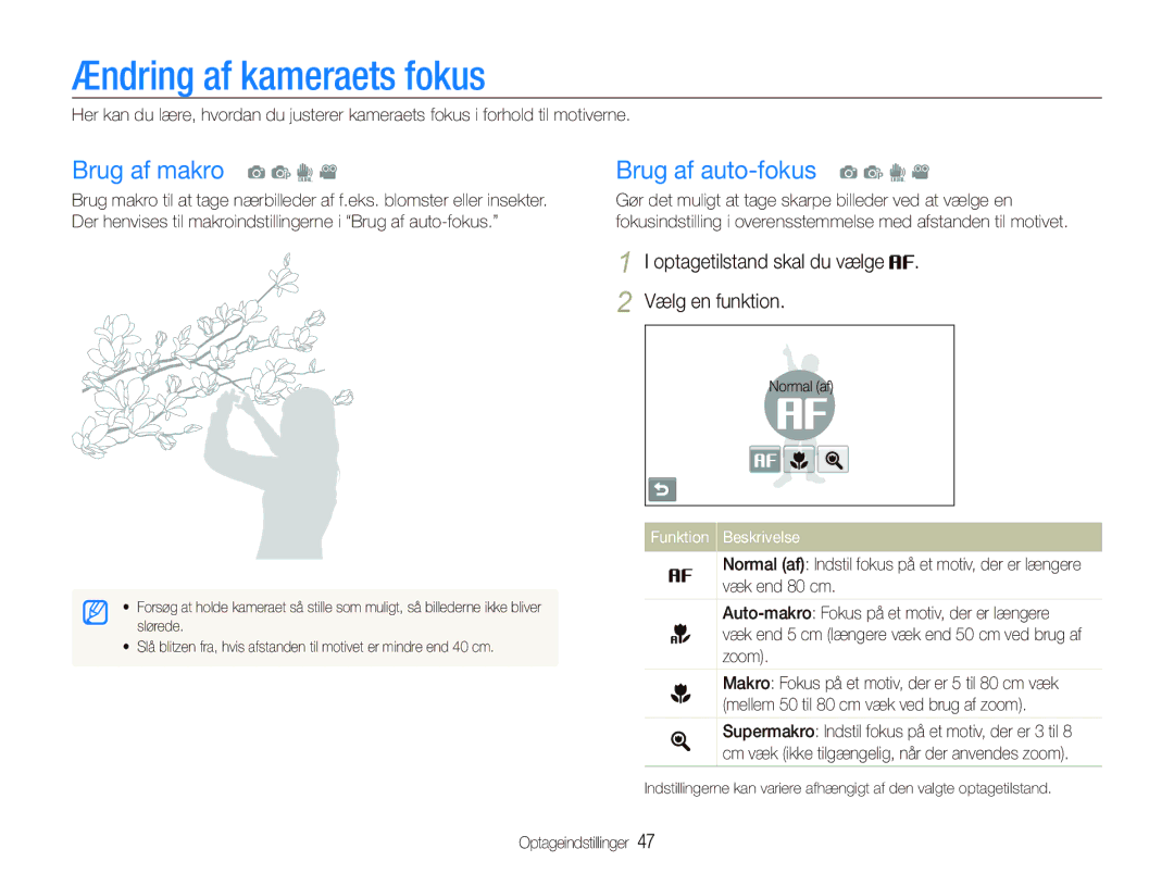 Samsung EC-ST500ZBPRE2, EC-ST510ZBPSE2 manual Ændring af kameraets fokus, Brug af makro a p d Brug af auto-fokus a p d 