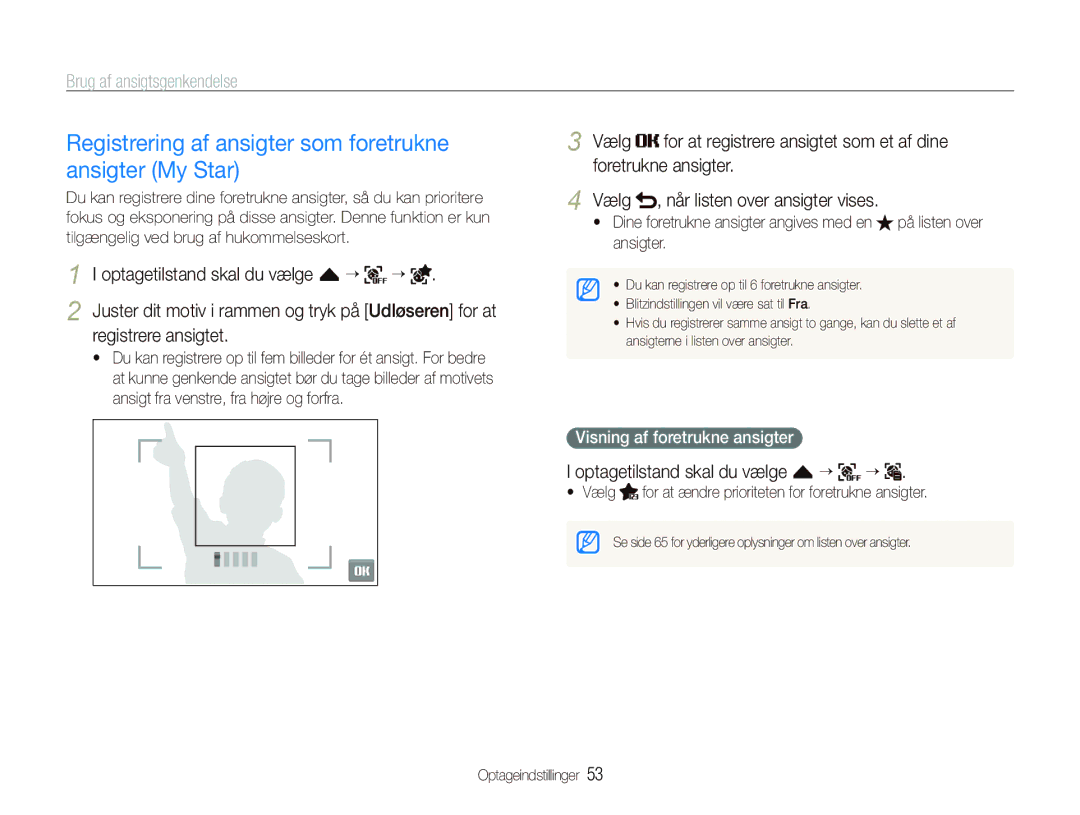 Samsung EC-ST500ZBPUE2 manual Registrering af ansigter som foretrukne ansigter My Star, Optagetilstand skal du vælge f “ 