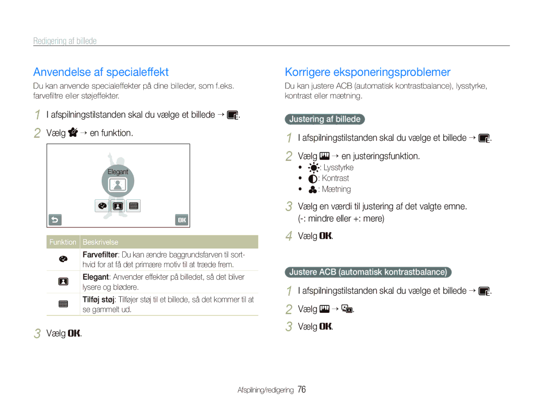 Samsung EC-ST510ZBPSE2, EC-ST500ZBPRE2 Anvendelse af specialeffekt, Korrigere eksponeringsproblemer, Justering af billede 