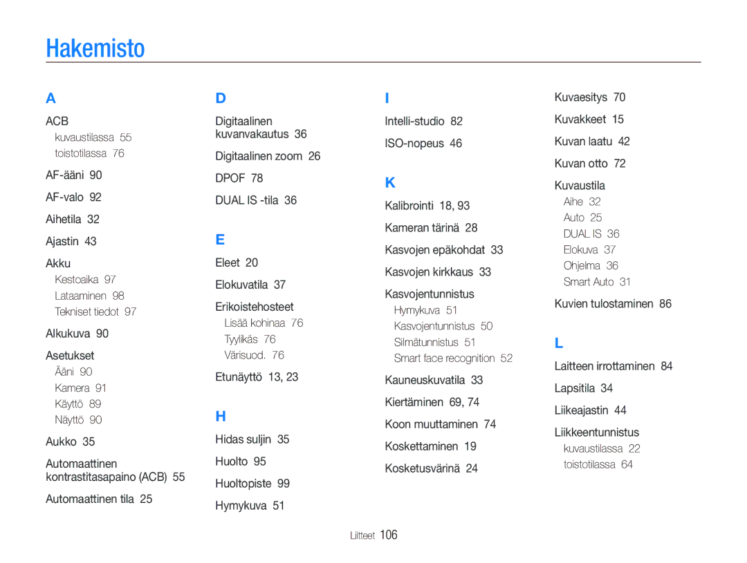 Samsung EC-ST500ZBPSE2, EC-ST500ZBPRE2, EC-ST510ZBPSE2, EC-ST500ZBPUE2 manual Hakemisto 