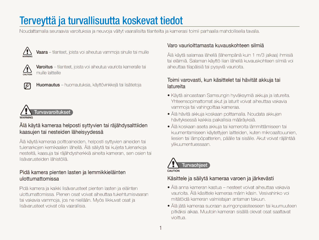 Samsung EC-ST500ZBPUE2 Terveyttä ja turvallisuutta koskevat tiedot, Varo vaurioittamasta kuvauskohteen silmiä, Turvaohjeet 