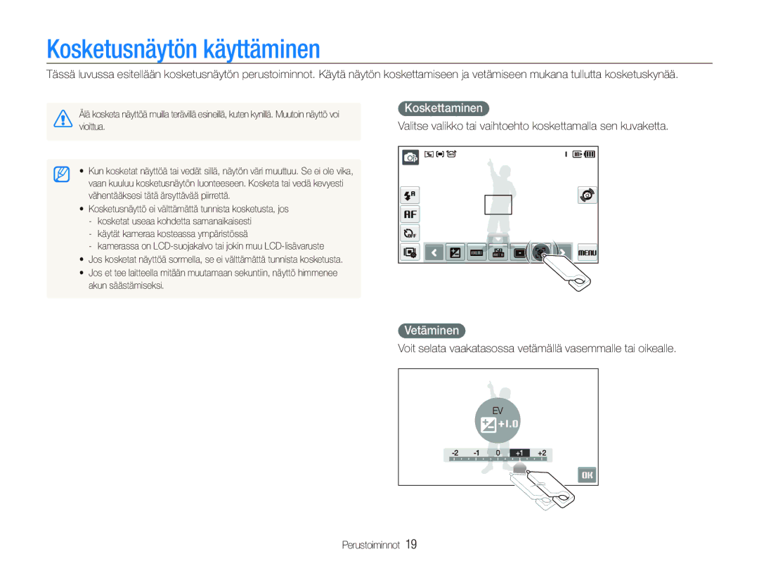 Samsung EC-ST500ZBPRE2, EC-ST510ZBPSE2, EC-ST500ZBPUE2, EC-ST500ZBPSE2 Kosketusnäytön käyttäminen, Koskettaminen, Vetäminen 