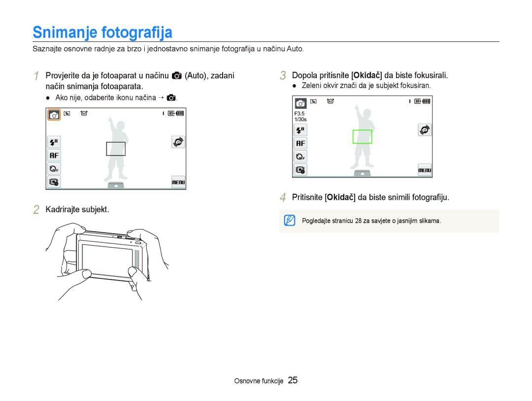 Samsung EC-ST500ZBPUE3, EC-ST500ZBPRE3, EC-ST500ZBPSE3 Snimanje fotograﬁja, Dopola pritisnite Okidač da biste fokusirali 