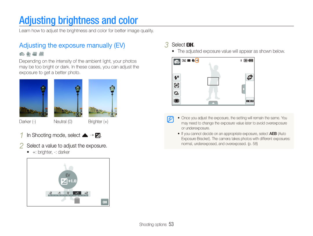 Samsung EC-ST500ZBPUVN Adjusting brightness and color, Adjusting the exposure manually EV, Select, t + brighter, - darker 