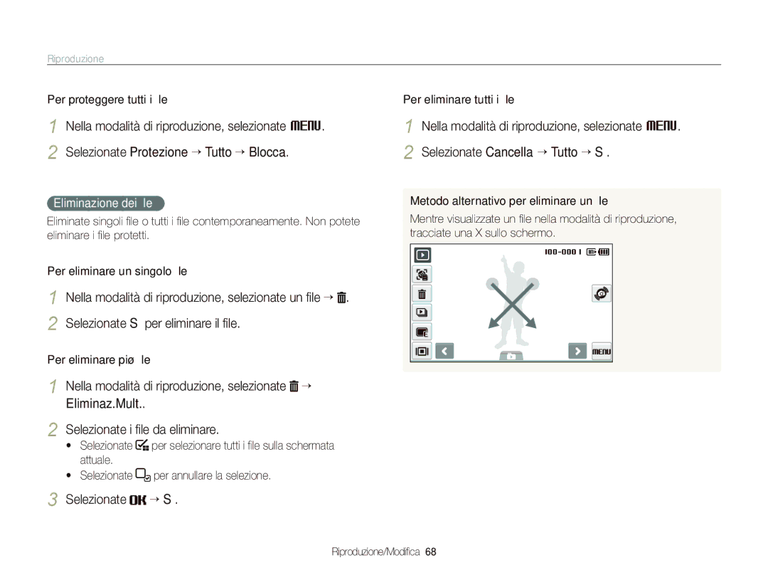 Samsung EC-ST5000BPBIT manual Selezionate “ Sì, Eliminazione dei ﬁle, Per proteggere tutti i ﬁle, Per eliminare più ﬁle 