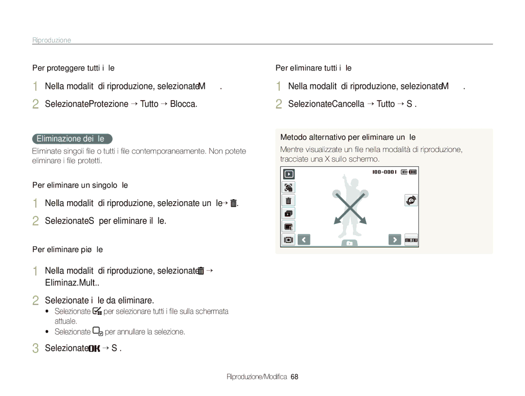 Samsung EC-ST500ZBPSIT manual Selezionate “ Sì, Eliminazione dei ﬁle, Per proteggere tutti i ﬁle, Per eliminare più ﬁle 