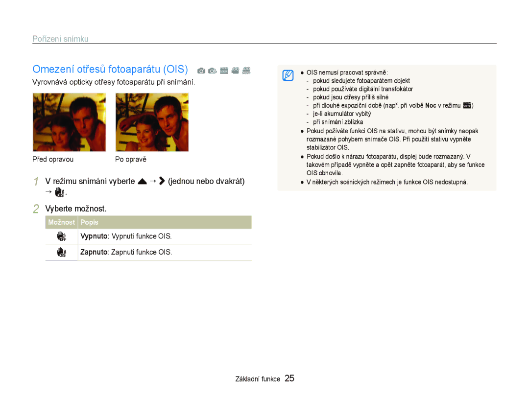 Samsung EC-ST5000BPOE3 Omezení otřesů fotoaparátu OIS a p s v D, Vypnuto Vypnutí funkce OIS Zapnuto Zapnutí funkce OIS 