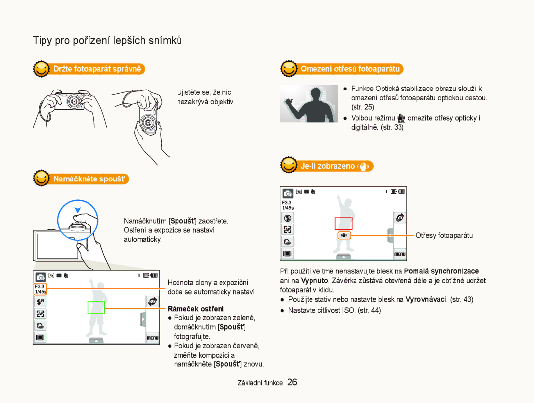 Samsung EC-ST500ZBPUAU manual Držte fotoaparát správně, Namáčkněte spoušť, Rámeček ostření, Omezení otřesů fotoaparátu 