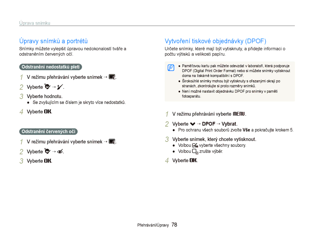 Samsung EC-ST5000BPAE3, EC-ST500ZBPUAU, EC-ST500ZBPSAU manual Úpravy snímků a portrétů, Vytvoření tiskové objednávky Dpof 