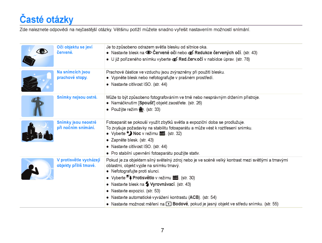 Samsung EC-ST5000BPOE3, EC-ST500ZBPUAU, EC-ST500ZBPSAU manual Časté otázky, Červené oči nebo Redukce červených očí. str 