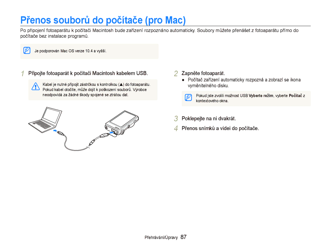 Samsung EC-ST5000BPAE3 manual Přenos souborů do počítače pro Mac, Připojte fotoaparát k počítači Macintosh kabelem USB 