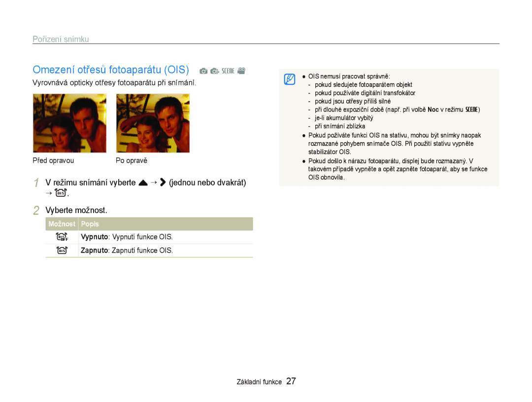 Samsung EC-ST500ZBPSE3 manual Omezení otřesů fotoaparátu OIS a p s, Vypnuto Vypnutí funkce OIS Zapnuto Zapnutí funkce OIS 