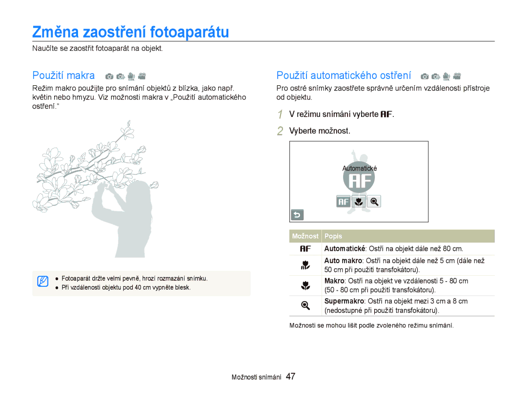 Samsung EC-ST500ZBPUAU manual Změna zaostření fotoaparátu, Použití makra a p d, Použití automatického ostření a p d 