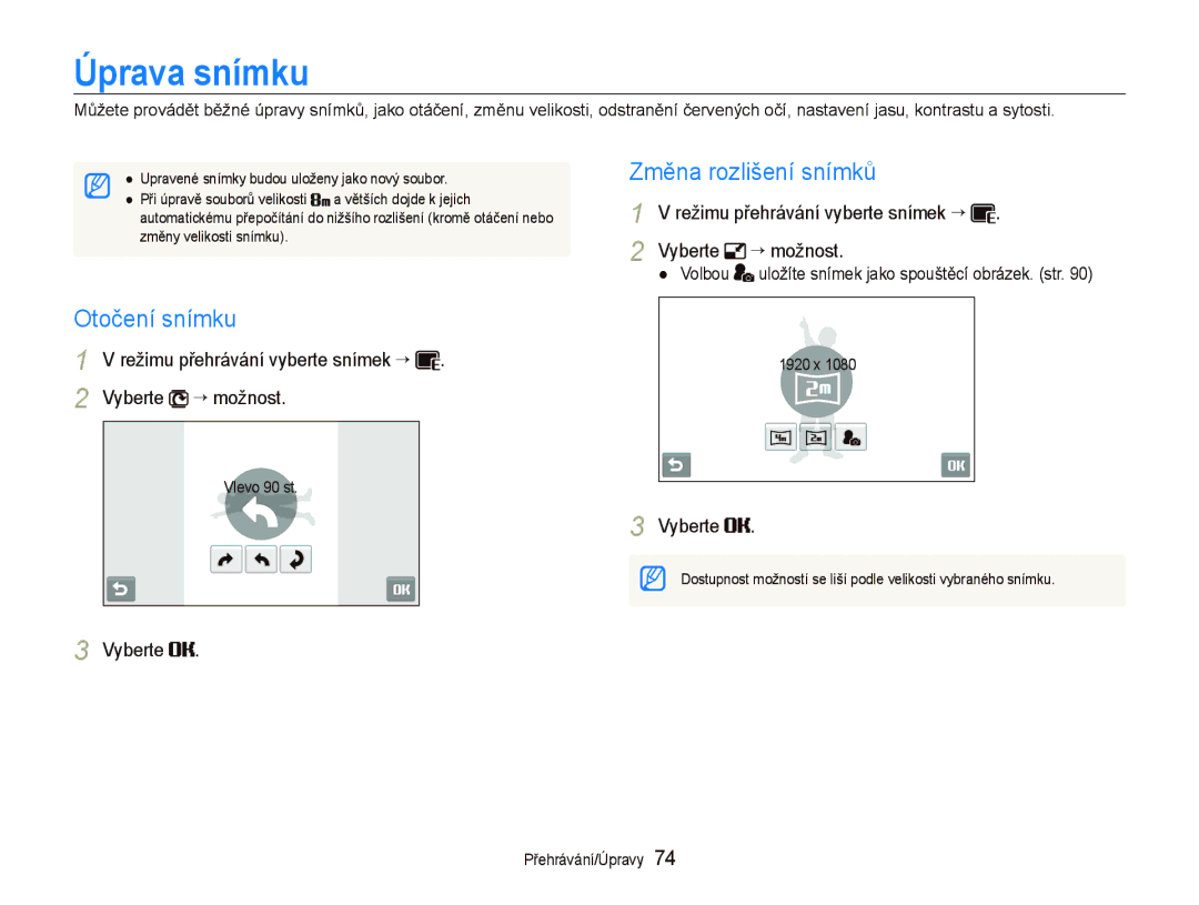 Samsung EC-ST500ZBPRE3, EC-ST500ZBPUAU manual Úprava snímku, Změna rozlišení snímků, Otočení snímku, Vyberte ““možnost 