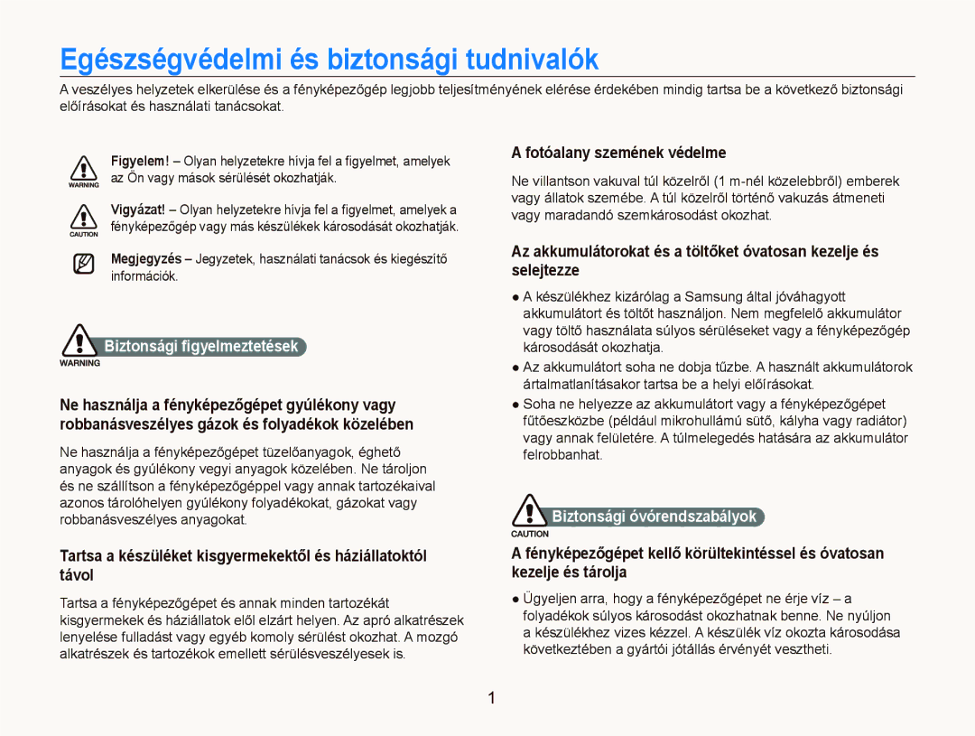 Samsung EC-ST500ZBPRE1, EC-ST500ZBPUAU, EC-ST500ZBPSAU Egészségvédelmi és biztonsági tudnivalók, Biztonsági ﬁgyelmeztetések 