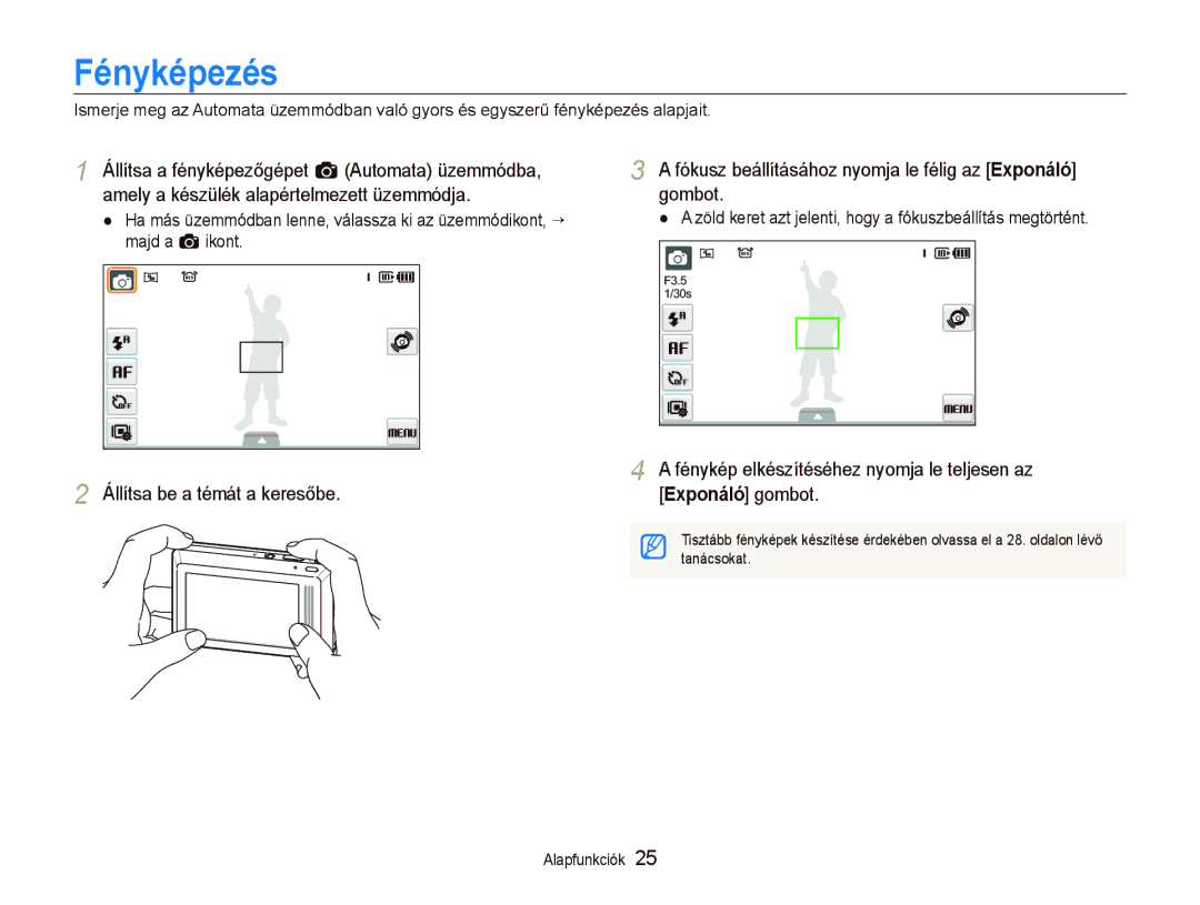 Samsung EC-ST500ZBPRE3, EC-ST500ZBPUAU manual Fényképezés, Zöld keret azt jelenti, hogy a fókuszbeállítás megtörtént 