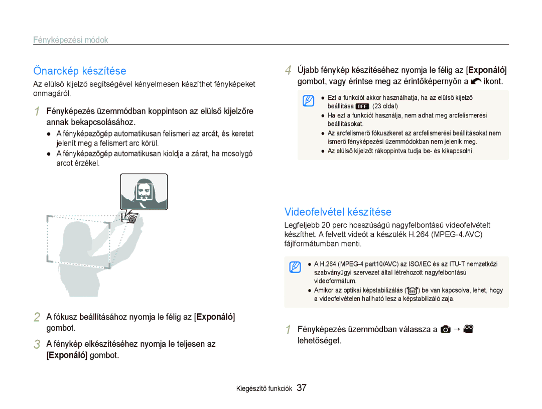 Samsung EC-ST500ZBPSE3 Önarckép készítése, Videofelvétel készítése, Fényképezés üzemmódban válassza a a “ v lehetőséget 