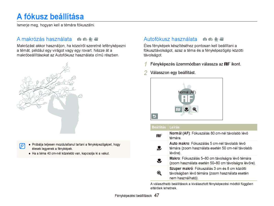 Samsung EC-ST500ZBPRE3, EC-ST500ZBPUAU manual Fókusz beállítása, Makrózás használata a p d, Autofókusz használata a p d 