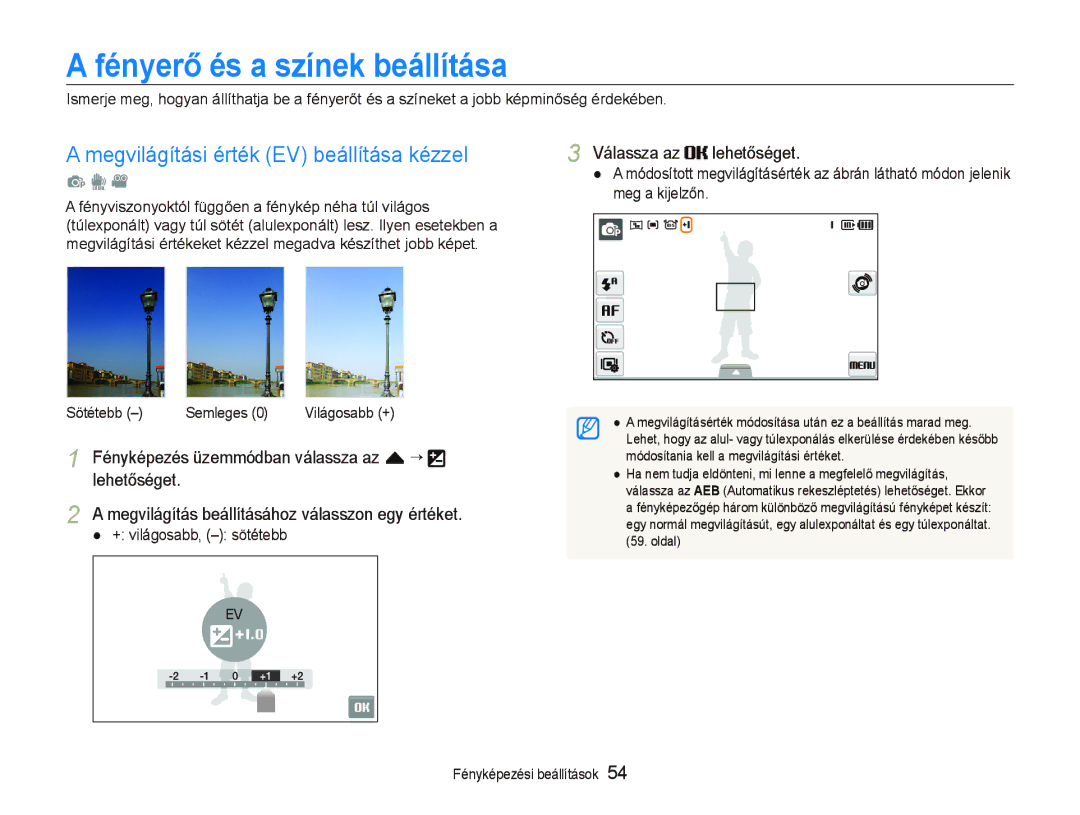 Samsung EC-ST500ZBPUAU manual Fényerő és a színek beállítása, Megvilágítási érték EV beállítása kézzel, Válassza az 